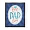 Stupell Industries Best Dad Ever Striped Phrase Floater Framed Art